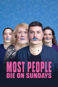Poster for the movie "Most People Die on Sundays"